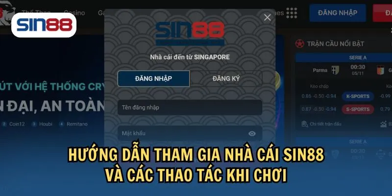 Cách tham gia chơi cá cược tại sin88