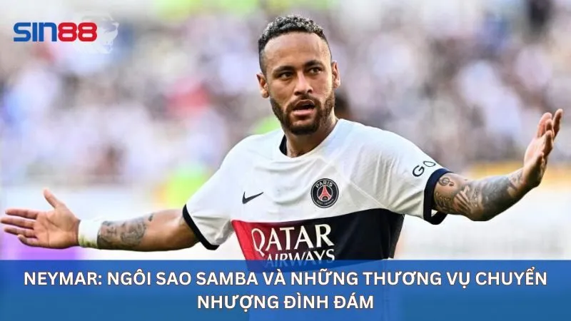 Neymar cầu thủ giàu nhất thế giới